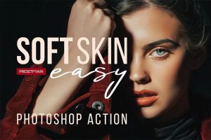 柔软肌肤轻松润饰皮肤软化PS动作 Soft Skin Easy Retouch Action