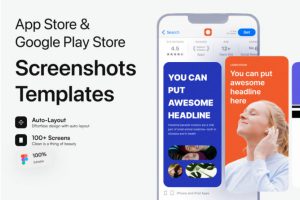 100+屏苹果App Store&谷歌Google Play手机版应用商店场景样机Figma模板素材